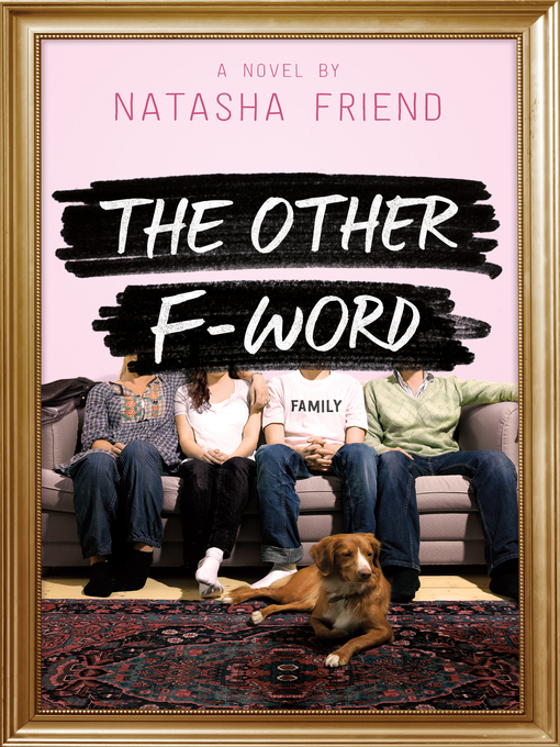 Title details for The Other F-Word by Natasha Friend - Available